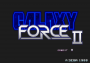 gennaio10:galaxy_force_2_title.png