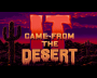 febbraio08:it_came_from_the_desert_01.png
